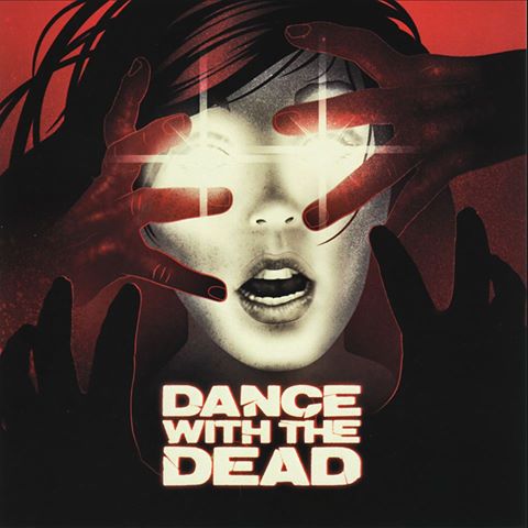Dance With The Dead - Near Dark