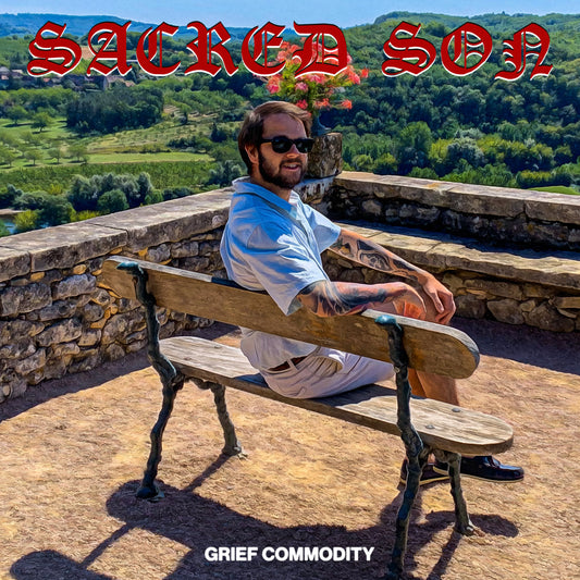 Sacred Son - Grief Commodity