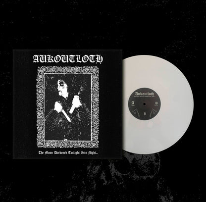 Aukoutloth - The Moon Darkened Twilight Into Night...