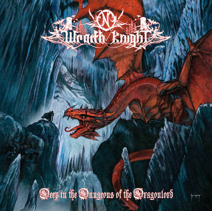 Wraith Knight - Deep In The Dungeons Of The Dragonlord
